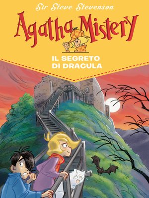 cover image of Il segreto di Dracula.  Agatha Mistery. Volume 15